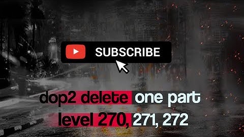 dop2 level 270, 271, 272