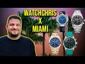 WatchChris x Miami Family, Friends &amp; of Course Watches - Featuring Vacheron, Moser, IWC, De Bethune