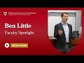 Meet Ben Little | Faculty Spotlight
