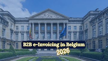B2B e-Invoicing in Belgium | 2026