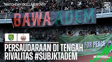 PERSAUDARAAN DI TENGAH RIVALITAS #SUBJKTADEM | MATCHDAY DOCUMENTARY PERSEBAYA VS PERSIJA | PART 1