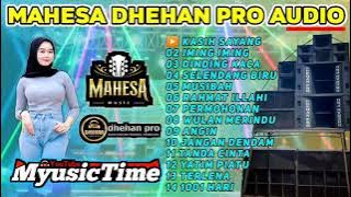 FULL ALBUM TERBARU TERPOPULER 2024 MAHESA MUSIC DHEHAN PRO AUDIO