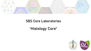 (New) SBS Histology Core 2022