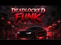 DeadLocked Funk Mouzer 