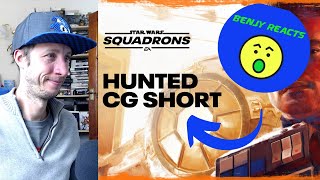 Benjy Reacts | STAR WARS: SQUADRONS: HUNTED CG SHORT | I WANT THIS TO BE A MOVIE!