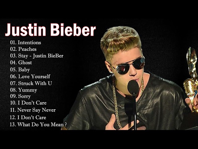 Best of Justin Bieber 2022 - JustinBieber Greatest Hits Full Album 2022 class=