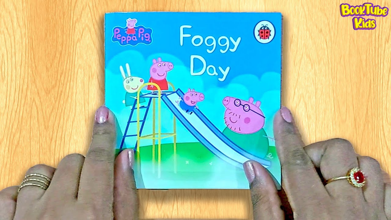 peppa-pig-foggy-day-kids-books-read-aloud-youtube