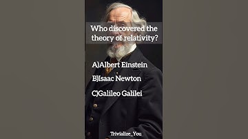 Who discovered the theory of relativity?|#shorts #trivializeyou #trivia #historytrivia #triviatime