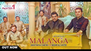 Malanga  | Bakhtyar Ali Santoo feat. Waqar Ali Santoo  | Voice Painter Qawwali Season Resimi