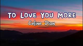 To Love You More - Celine Dion (Lyric Video) Musicarmonix