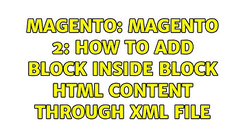 Magento: Magento 2: How to add block inside block html content through XML file