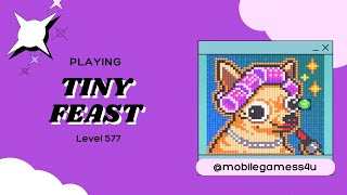 Tiny Feast - Level 577 - Walkthrough 