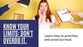 Know Your Limits and Stop Putting More into Your Day with Helene Segura and Charles Good