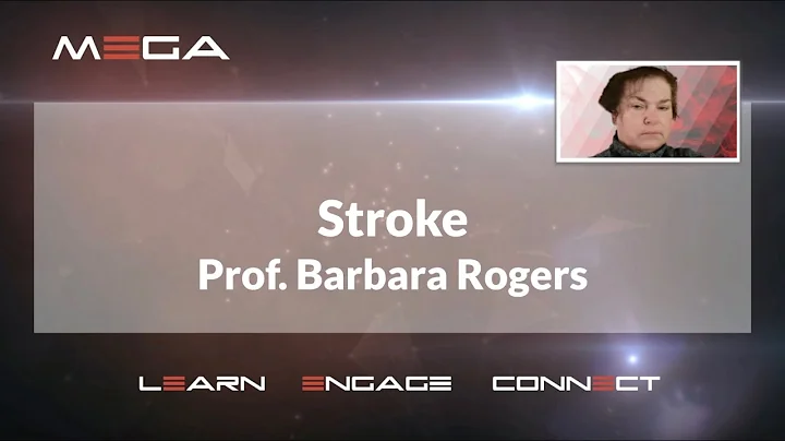Stroke.  Prof.  Barbara Rogers