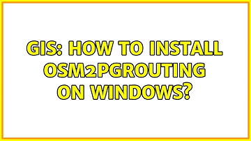 GIS: How to install osm2pgrouting on Windows?