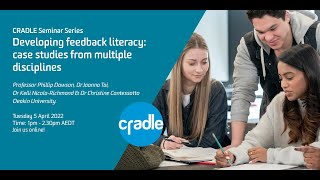 CRADLE Seminar Series 2022 #:3 Developing feedback literacy case studies from multiple disciplines