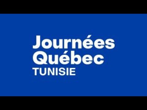 journée Québec Tunisie التسجيل بموقع ايام كيباك التقديم على عروض الشغل s'inscrire postuler