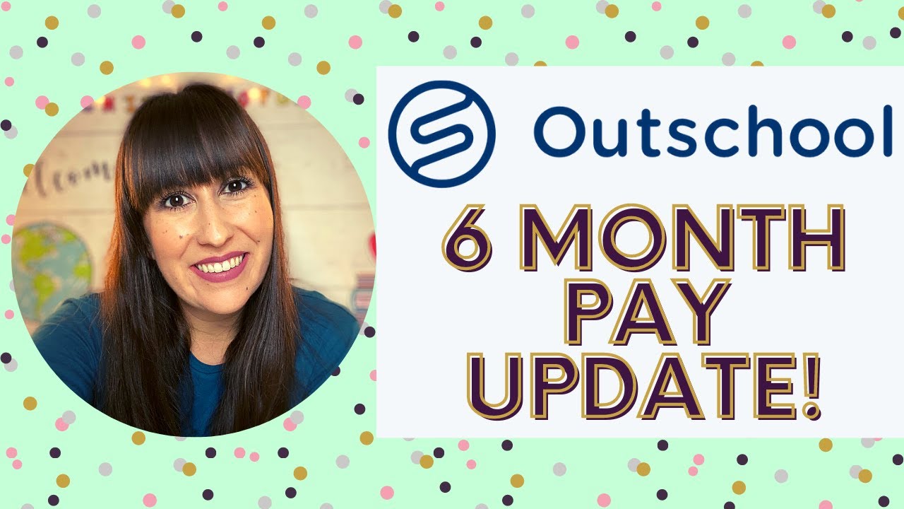 Outschool Pay Update! How Much Money I Made In 6 Months! - YouTube