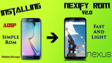 Installing Fastest and Cleanest ROM -  Nexify ROM V2 Galaxy S6 Edge SM G925F\I