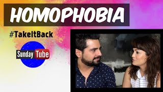 HOMOPHOBIA | Episode 4 | #SundayTube | #TakeItBack