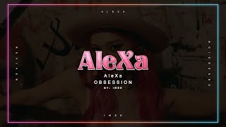 AleXa (알렉사) - Obsession (Han/Rom/Eng) Lyrics/한국어 가사