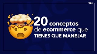 Jerga Ecommerce: 20 Coneceptos que TIENES QUE MANEJAR