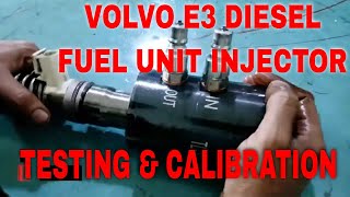 Volvo E3 Diesel Fuel Unit Injector Testing    