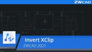 Invert XClip | ZWCAD 2021 Official