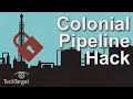 What is the Colonial Pipeline Hack? A Timeline of Events