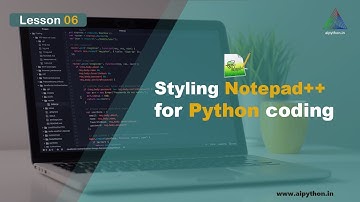 L6 | Configuring notepad++ for python programming | Python basics
