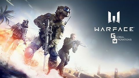 YOU GOT A WARFACE?! Warface: GO Gameplay.