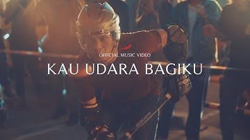 NOAH - Kau Udara Bagiku (Official Music Video)