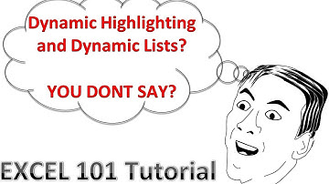 Excel tutorial - Dynamic highlighting, Dynamic List filtering