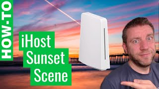 How to properly create a sunset scene on the Sonoff iHost - iHost and Node-Red magic