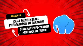 How to Install & Use PhpMyAdmin in Laragon