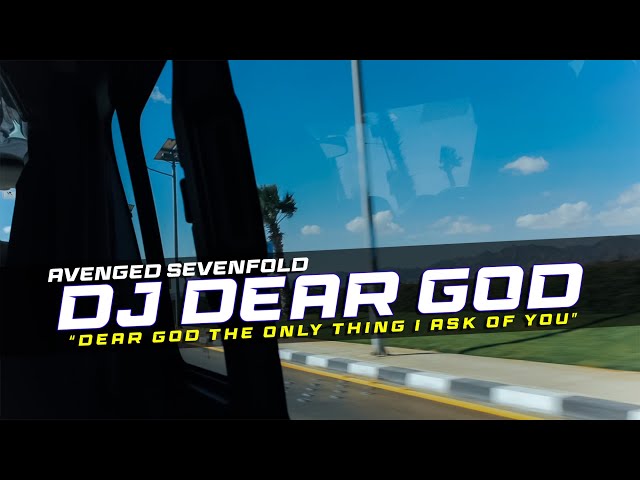 DJ Dear God - Avenged Sevenfold Remix Galau Slow Bass class=