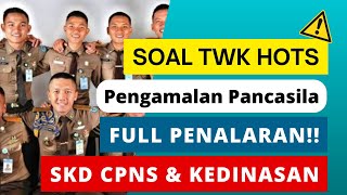 Part 10 SOAL TWK CPNS DAN KEDINASAN FULL PENALARAN SKD CPNS KEDINASAN 2023