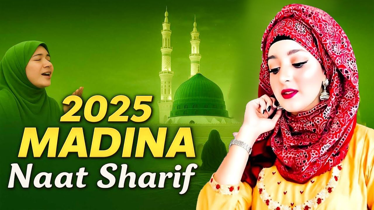 🕋☪️  2025 Best Urdu Naat Sharif | Madina Naat Sharif ~ Nonstop Islamic Naat ~ Very Heart Touching