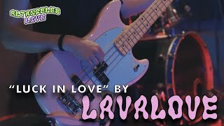 Video thumbnail of ""luck in love" by lavalove - live at gothard studios"