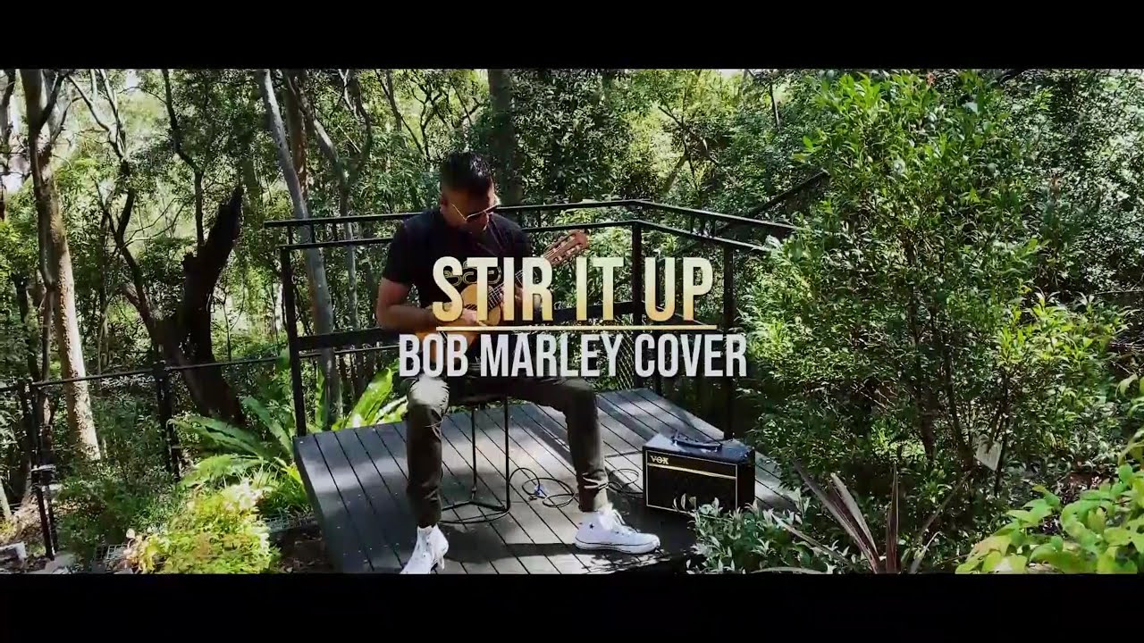 Stir It Up BOB MARLEY Cover By Fusive Stir It Up BOB MARLEY Cover By Fusive