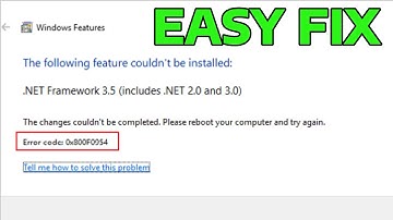How To Fix .NET Framework 3.5 Error 0x800F0954 in Windows