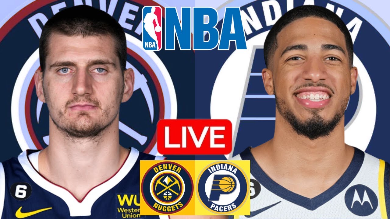LIVE: DENVER NUGGETS vs INDIANA PACERS | NBA | PLAY BY PLAY | SCOREBOARD