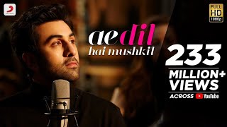 Ae Dil Hai Mushkil Title Track Full Video - Ranbir, Anushka, Aishwarya-Arijit-Pritam