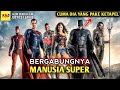 Perjuangan Para Manusia Super Menyelamatkan Bumi - ALUR CERITA FILM Juctice League