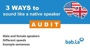 AUDIT pronunciation | Improve your language with bab.la