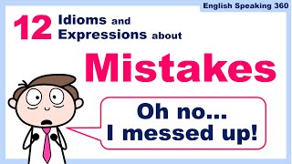 12 Idioms And Expressions About Mistakes In English