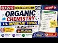 🔥 Class 12 Organic Chemistry | All Important Topics 💯 | NEB Board Exam 2083 One Shot