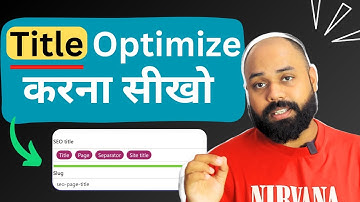 How To Do Title Tag Optimization | Improve CTR And Organic Traffic
