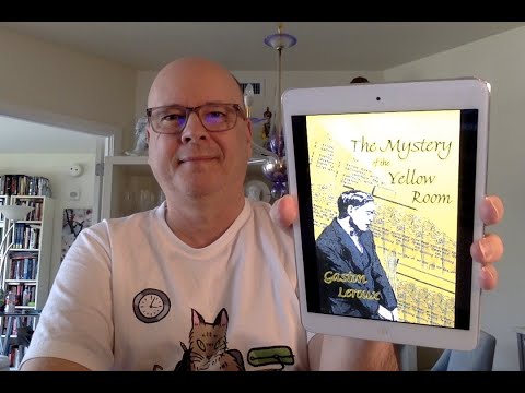 The Mystery of the Yellow Room by Gaston Leroux - Book Chat