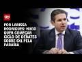 Hugo Motta quer começar debates estaduais sobre 6x1 pela Paraíba | BASTIDORES CNN